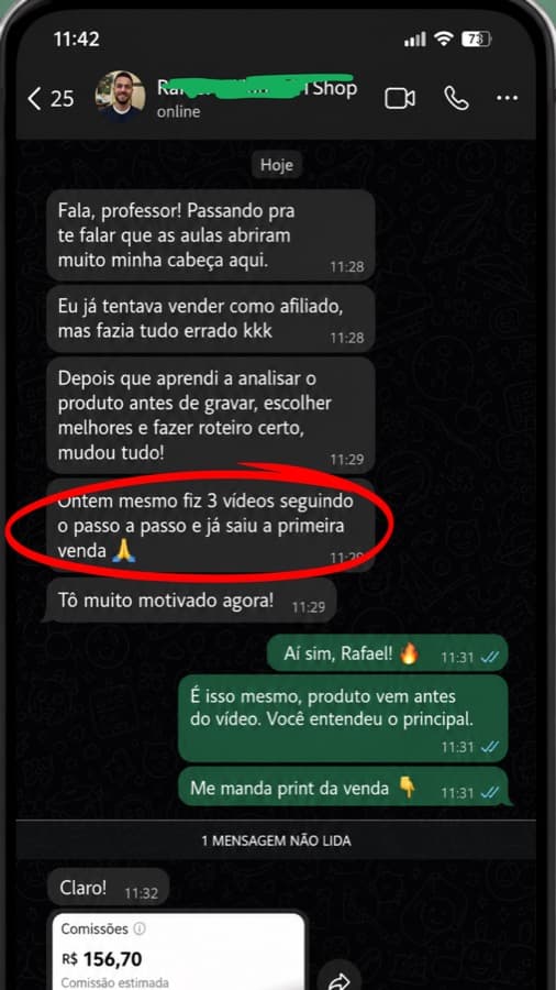 Print de conversa: aluno conta que aprendeu a analisar o produto antes de gravar, fez 3 vídeos e saiu a primeira venda, com comissão de R$ 156,70.